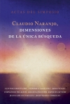Simposio Claudio Naranjo, dimensiones de la única búsqueda